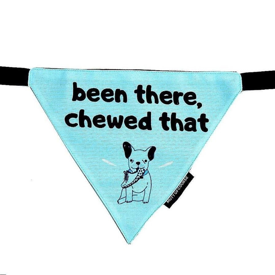 Dogs Mutt Of Course Bows & Bandanas | Mutt Of Course Dog Bandana - Been There Chewed That